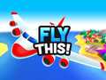 Jeu Fly This!