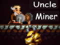 Jeu Uncle Miner