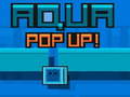 Jeu Aqua Pop Up
