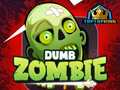 Jeu Dumb Zombie