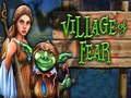 Jeu Village of fear