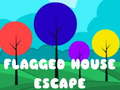Jeu Flagged House Escape