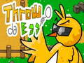Jeu ​Throw da Egg