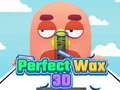 Jeu Perfect Wax 3D