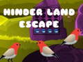 Jeu Hinder Land Escape