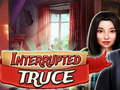 Jeu Interrupted truce