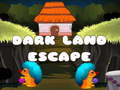 Jeu Dark Land Escape