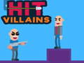 Jeu Hit Villains
