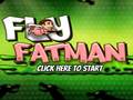 Jeu Fly Fat Man