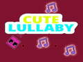 Jeu Cute Lullaby