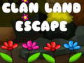 Jeu Clan Land Escape