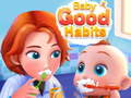 Jeu Baby Good Habits