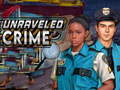 Jeu Unraveled Crime