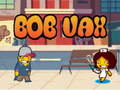 Jeu Bob Vax