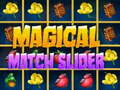 Jeu Magical Match Slider