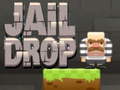 Jeu Jail Drop