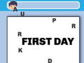 Jeu First Day