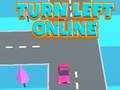 Jeu Turn Left Online