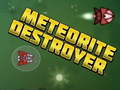 Jeu Meteorite Destroyer
