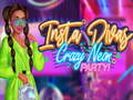 Jeu Insta Divas Crazy Neon Party