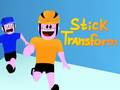 Jeu Stick Transform