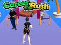 Jeu Career Rush