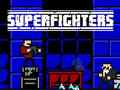 Jeu Superfighters
