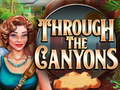 Jeu Through The Canyons