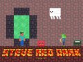 Jeu Steve Red Dark