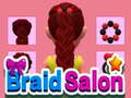 Jeu Braid Salon 