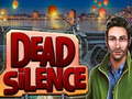 Jeu Dead Silence