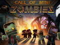 Jeu Call of Mini Zombie 