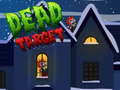 Jeu Dead Target