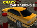 Jeu Crazy Car Parking 3