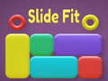 Jeu Slide Fit