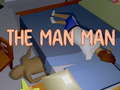 Jeu The Man Man