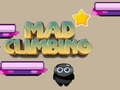 Jeu Mad Climbing
