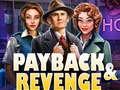 Jeu Payback and Revenge