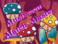 Jeu Mushroom Match Master