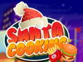 Jeu Santa Cooking