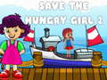 Jeu Save The Hungry Girl 2
