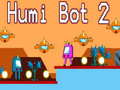 Jeu Humi Bot 2