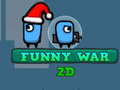 Jeu Funny War 2D
