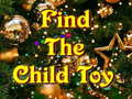 Jeu Find The Child Toy 