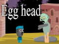 Jeu Egg head