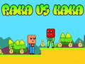 Jeu Raka vs Kaka