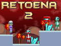 Jeu Retoena 2