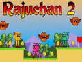 Jeu Rajuchan 2