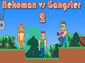 Jeu Nekoman vs Gangster 2