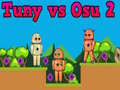 Jeu Tuny vs Osu 2